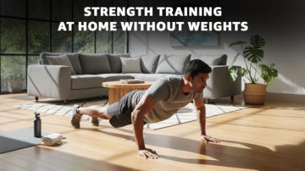 Strength Training at Home Without Weights
