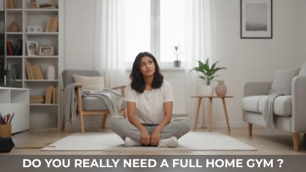 Do You Really Need a Full Home Gym or Just a Few Essentials?