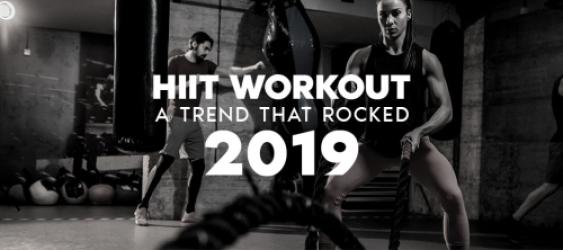 HIIT workout - A trend that rocked 2019