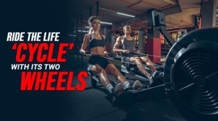 Ride the Life ‘Cycle’ with its Two Wheels- Health and Fitness