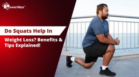 Do Squats Help In Weight Loss? Discover Their Benefits!