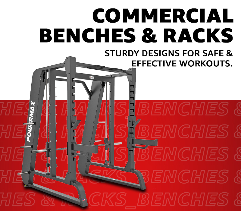 COMMERCIAL BENCHES & RACKS