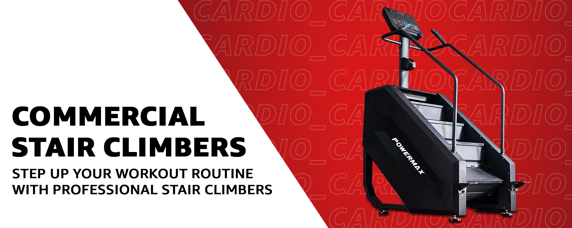 STAIR CLIMBERS
