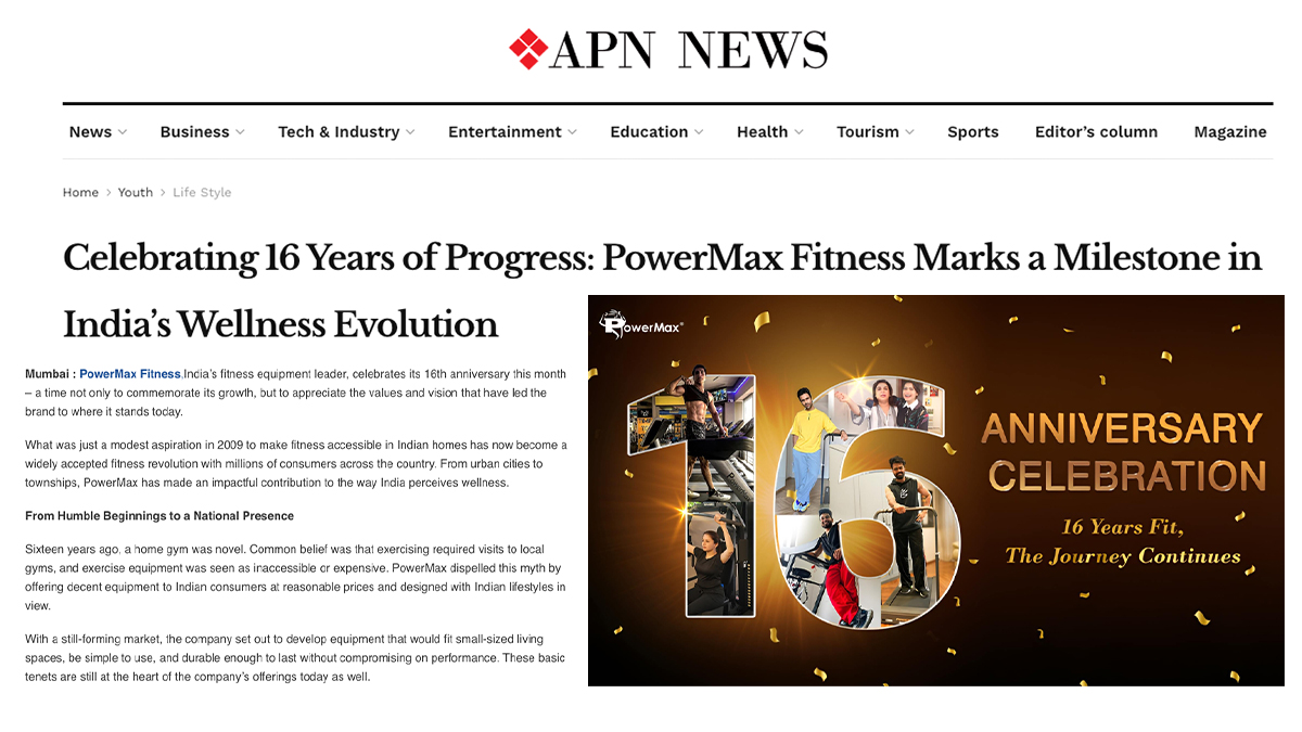 Celebrating 16 Years of Progress: PowerMax Fitness Marks a Milestone in India’s Wellness Evolution