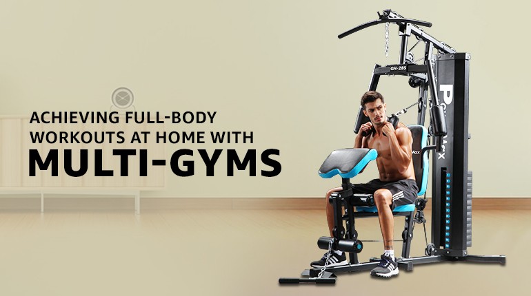 Achieving Full-Body Workouts at Home with Multi-Gyms